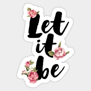 Let it be Sticker